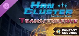 Fantasy Grounds - Han Cluster Roleplaying Game: Transcendence