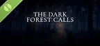 The Dark Forest Calls Demo