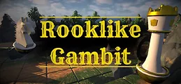 Rooklike Gambit Playtest