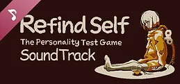 Refind Self: The Personality Test Game Soundtrack