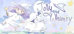 Jolly and Whimsy