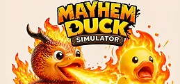 Mayhem Duck Simulator