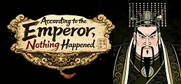 According to the Emperor, Nothing Happened
