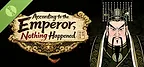 According to the Emperor, Nothing Happened Demo