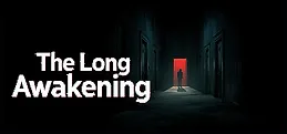 The Long Awakening