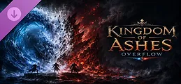Kingdom of Ashes - Overflow