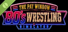 The Pay Window: 80s Wrestling Simulator Demo