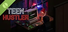 Teen Hustler Demo