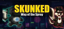 Skunked: Way of the Spray