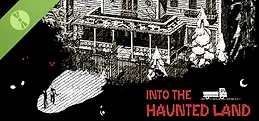 Into The Haunted Land Demo