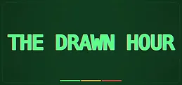 The Drawn Hour Playtest