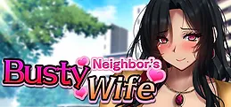 Neighbor's Busty Wife