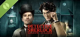 Detective Sherlock: Shadow Stalker - Demo