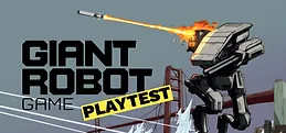 GIANT ROBOT GAME Playtest
