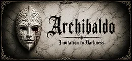 Archibaldo: Invitation to Darkness