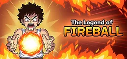 The Legend of Fireball