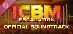 ICBM: Escalation Soundtrack