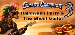 Giraffe Champion 3: Halloween Party & The Ghost Guitar