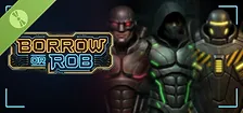 Borrow or Rob Demo