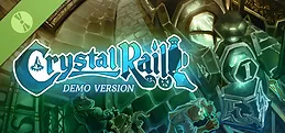 Crystal Rail Demo