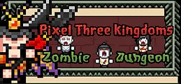 Pixel Three Kingdoms: Zombie Dungeon