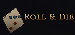 Roll and Die