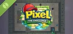 Pixel: The Challenge Demo