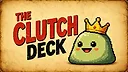 The Clutch Deck Screenshot 0