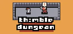 thimble dungeon