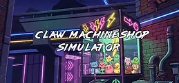 Claw Machine Shop Simulator