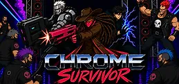 Chrome Survivor
