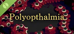 多眼症 Polyopthalmia Demo