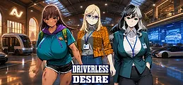 Driverless Desire