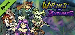Witches and Butchers Demo