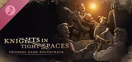 Knights in Tight Spaces - Official Game Soundtrack