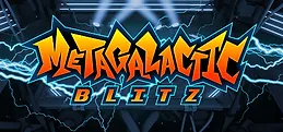 Metagalactic Blitz