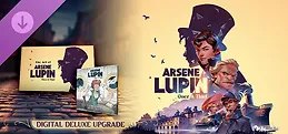 Arsene Lupin - Once a Thief - Digital Deluxe Upgrade
