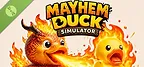 Mayhem Duck Simulator Demo