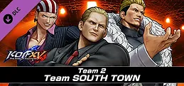KOF XV DLC Characters "Team SOUTH TOWN"