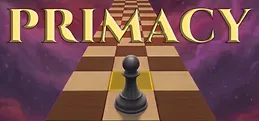 Primacy Playtest