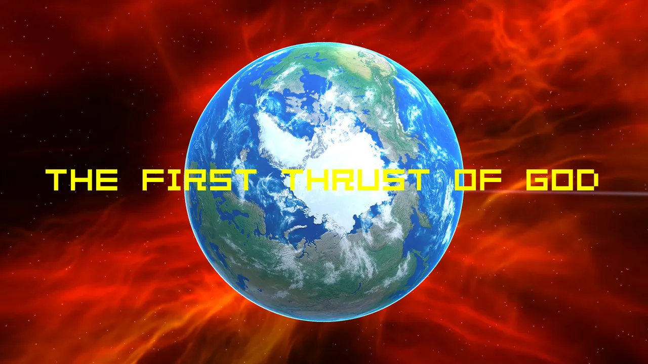 The First Thrust of God - All Levels Screenshot 0