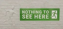 Nothing to See Here