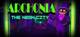 Archonia: The Neon City