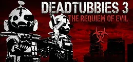 DeadTubbies 3: The Requiem of Evil