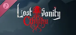 Lost Sanity: Cthulhu Soundtrack