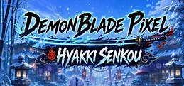 DemonBlade Pixel: Hyakki Senkou