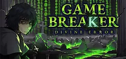 Game Breaker: Divine Error
