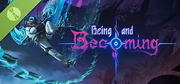 Being and Becoming Demo