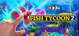 Fish Tycoon 2: Virtual Aquarium