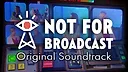 Not For Broadcast Soundtrack Screenshot 0